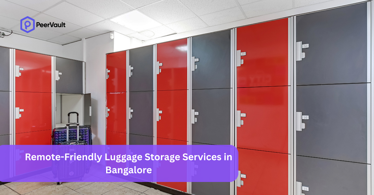 Remote-Friendly Luggage Storage Services in Bangalore