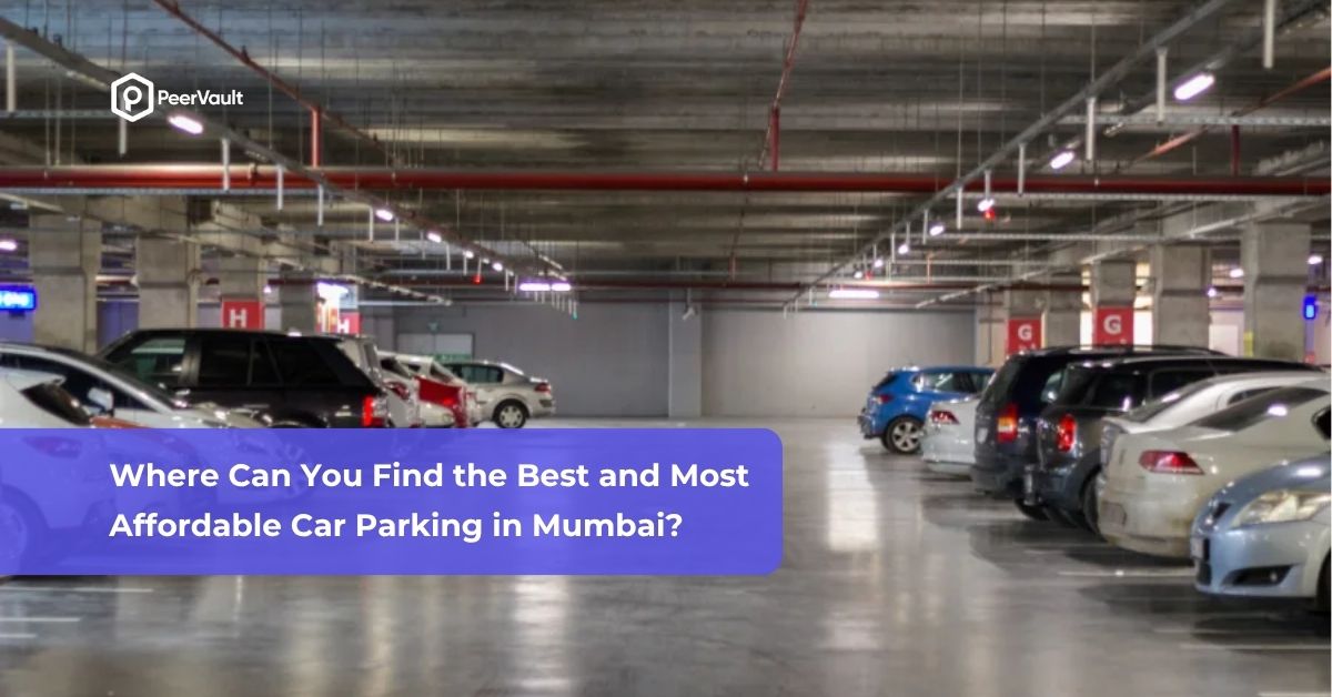 Where Can You Find the Best and Most Affordable Car Parking in Mumbai?