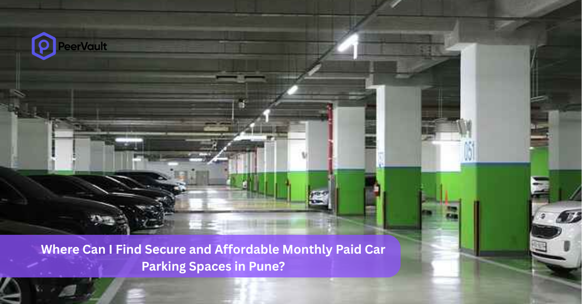 Where Can I Find Secure and Affordable Monthly Paid Car Parking Spaces in Pune?
