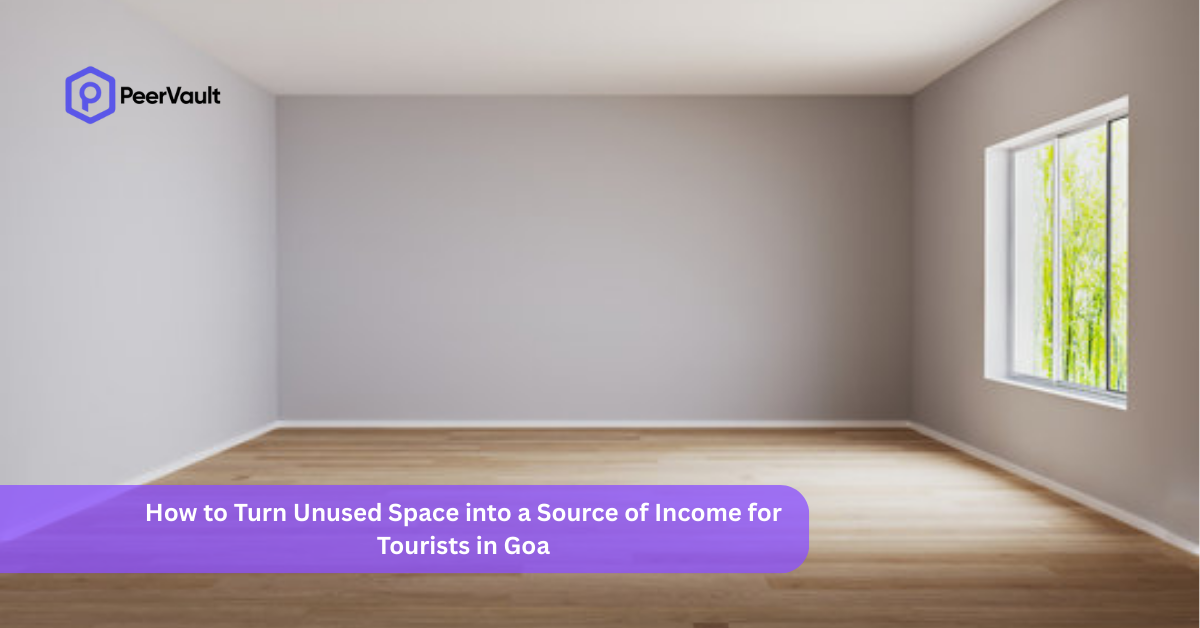 How to Turn Unused Space into a Source of Income for Tourists in Goa