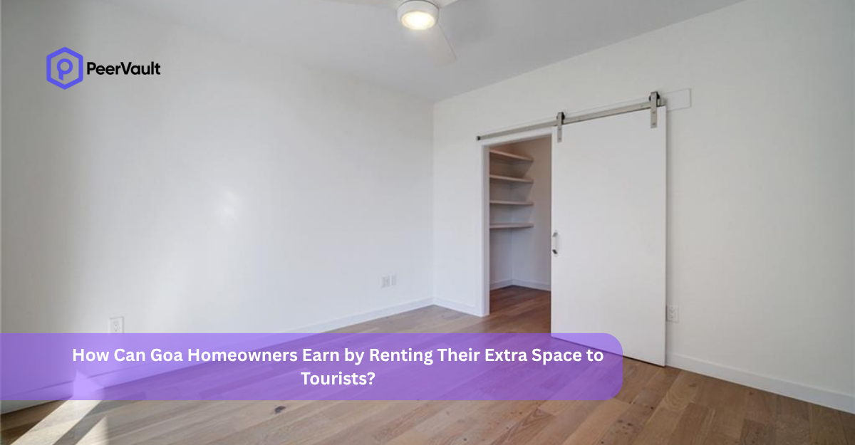 How Can Goa Homeowners Earn by Renting Their Extra Space to Tourists?