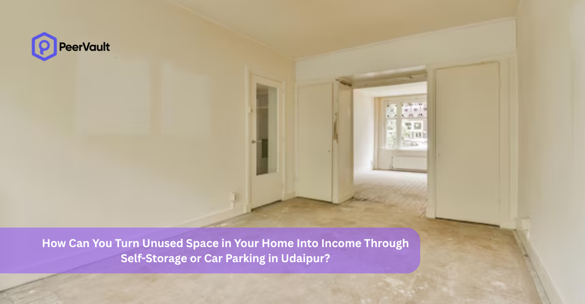 How Can You Turn Unused Space in Your Home Into Income Through Self-Storage or Car Parking in Udaipur?