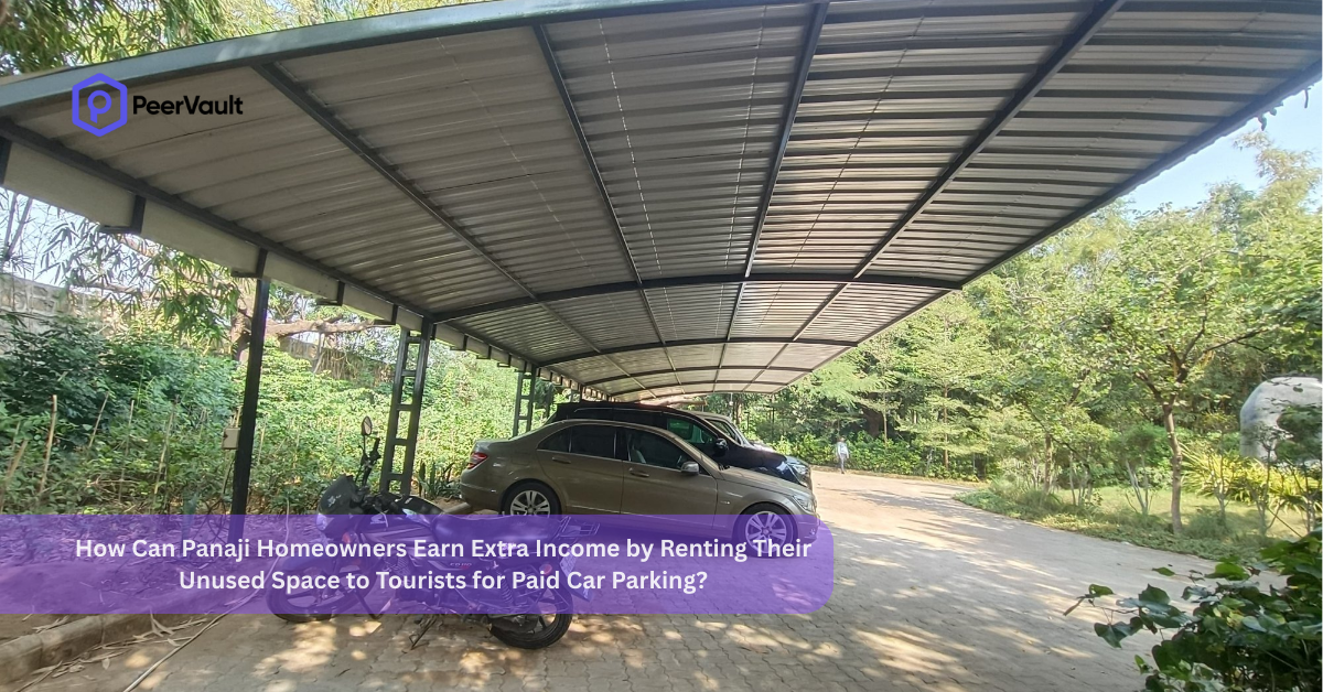 How Can Panaji Homeowners Earn Extra Income by Renting Their Unused Space to Tourists for Paid Car Parking?