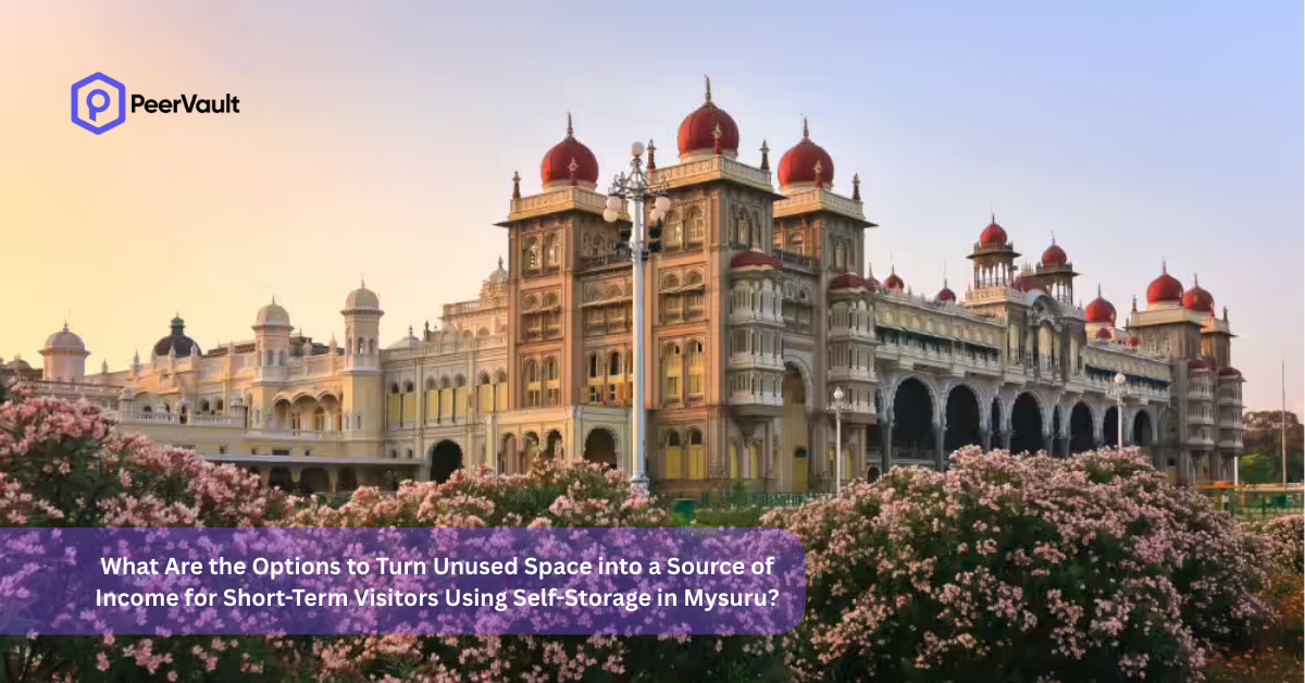 What Are the Options to Turn Unused Space into a Source of Income for Short-Term Visitors Using Self-Storage in Mysuru?