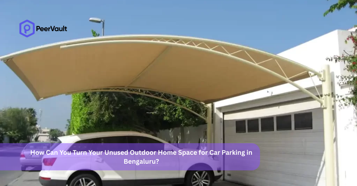 How Can You Turn Your Unused Outdoor Home Space for Car Parking in Bengaluru?