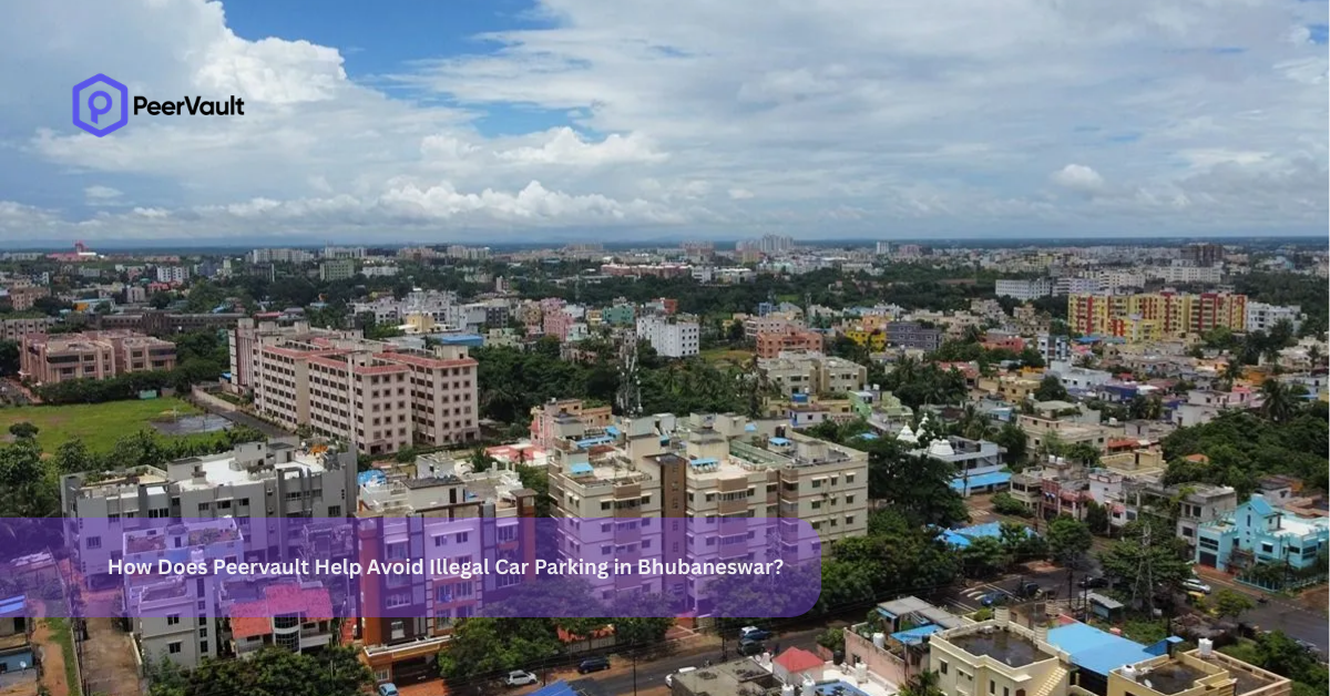 How Does Peervault Help Avoid Illegal Car Parking in Bhubaneswar?