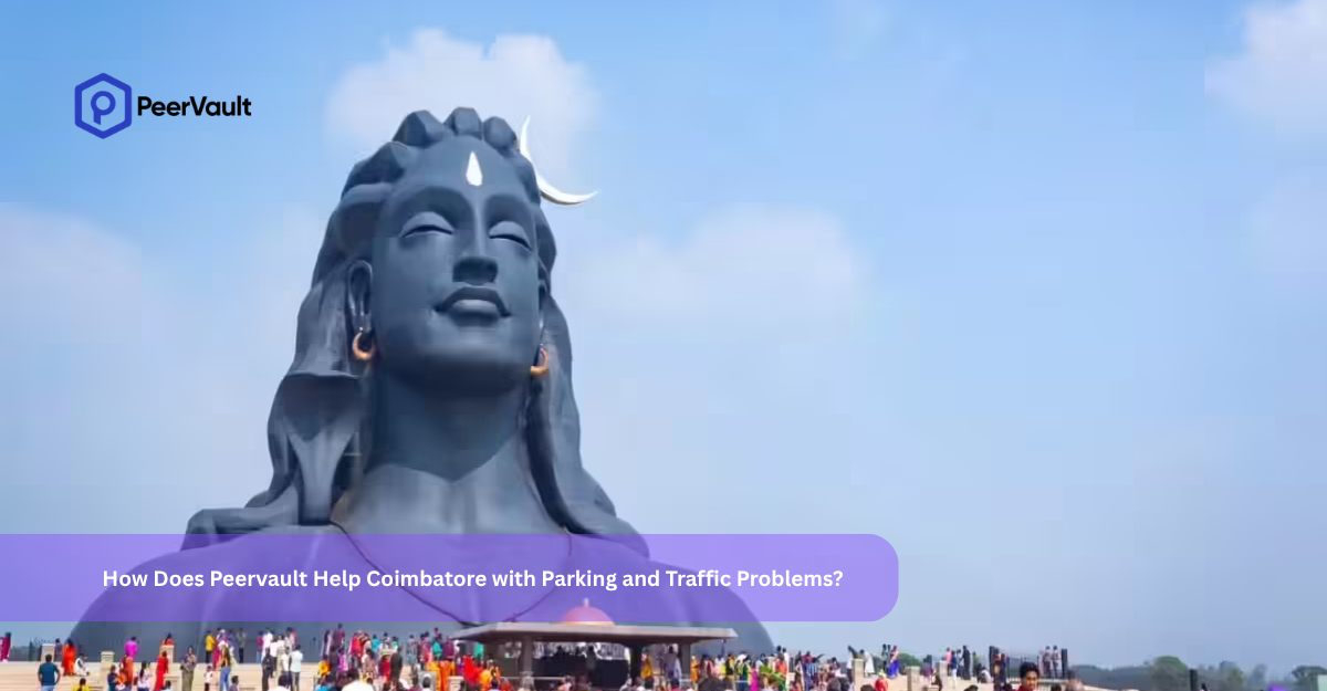 How Does Peervault Help Coimbatore with Parking and Traffic Problems?