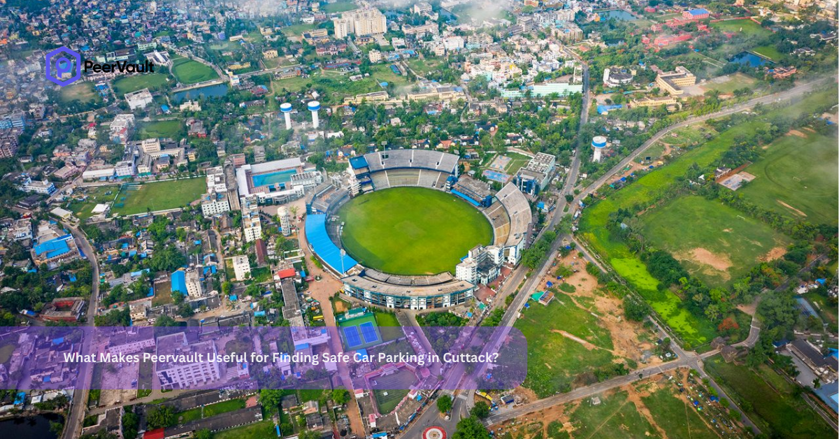 What Makes Peervault Useful for Finding Safe Car Parking in Cuttack?