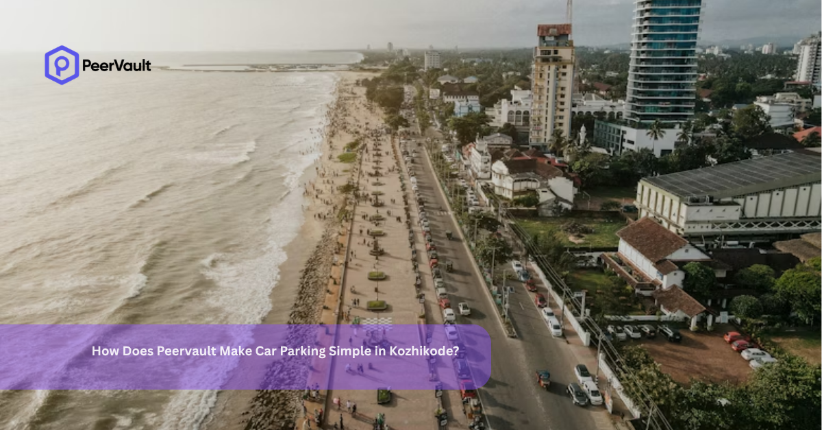 How Does Peervault Make Car Parking Simple in Kozhikode?