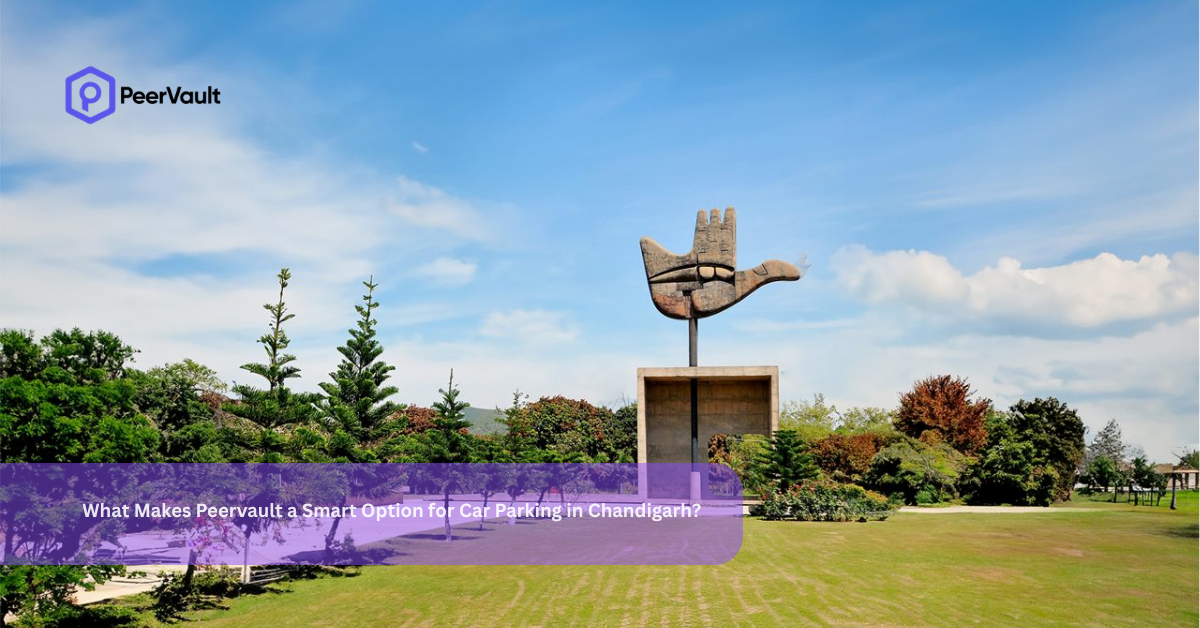 What Makes Peervault a Smart Option for Car Parking in Chandigarh?