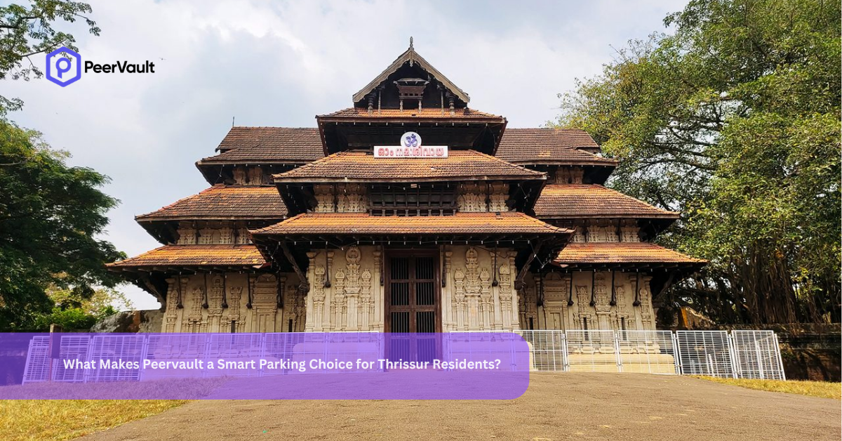 What Makes Peervault a Smart Parking Choice for Thrissur Residents?